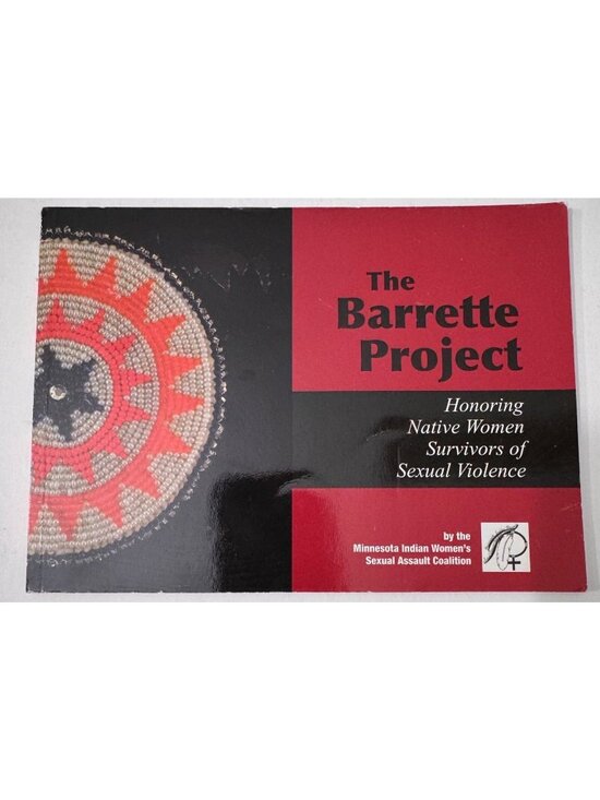 Other - The Barrett project honoring native women survivors of sexual violence Minnesota